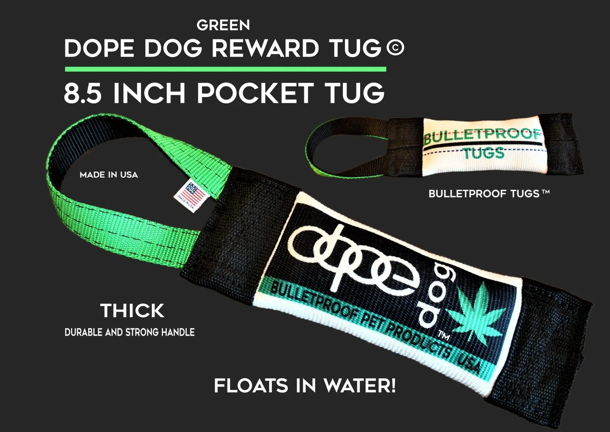 Green Dope Dog Fire Hose Pocket Tug